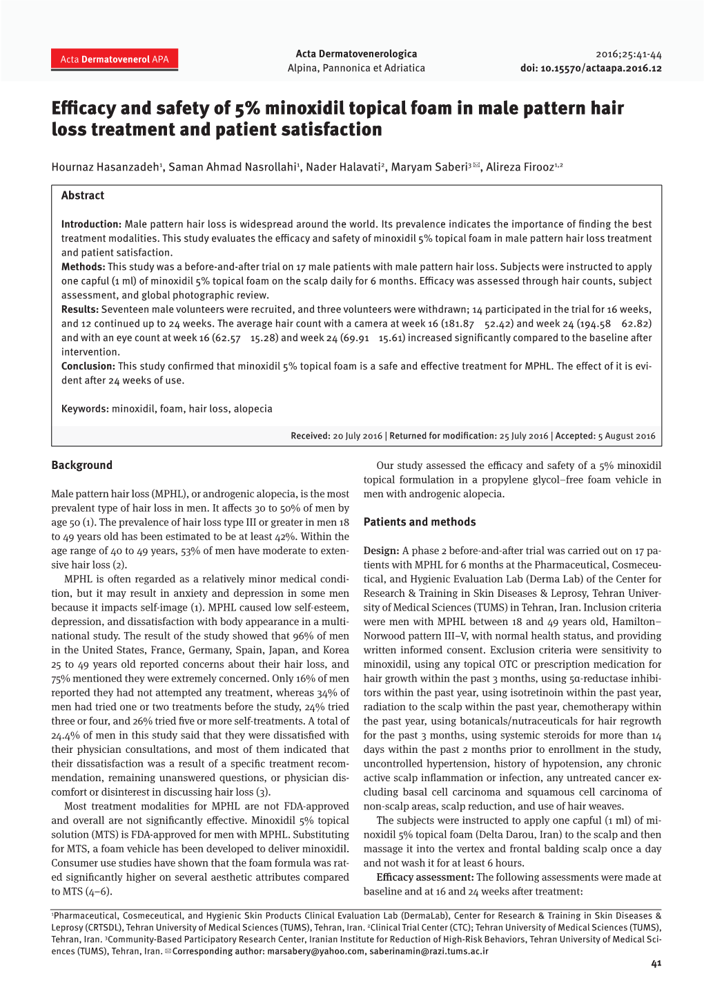 Efficacy and Safety of 5% Minoxidil Topical Foam in Male Pattern Hair Loss Treatment and Patient Satisfaction