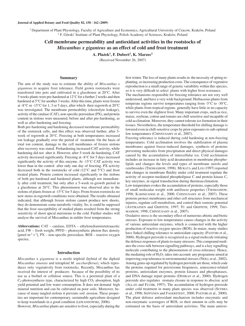 Cell Membrane Permeability and Antioxidant Activities in the Rootstocks of Miscanthus X Giganteus As an Effect of Cold and Frost Treatment A