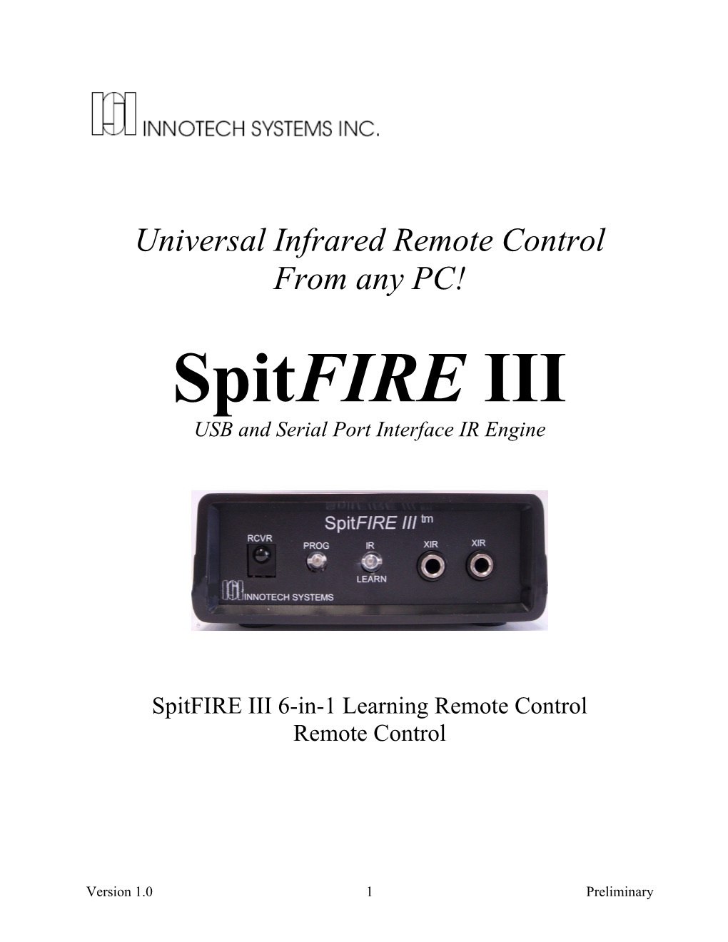 Spitfire III USB and Serial Port Interface IR Engine