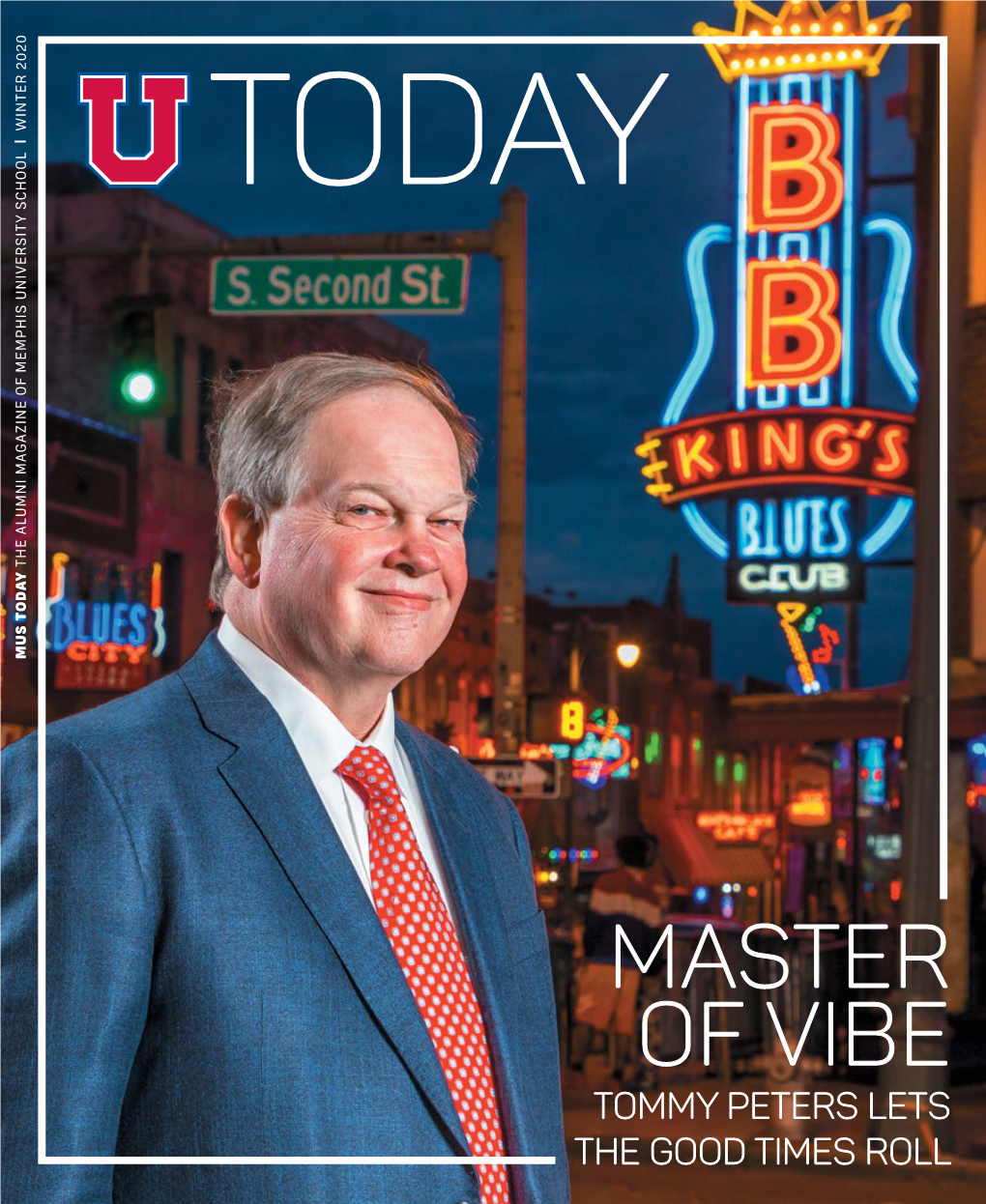 WINTER 2020 the ALUMNI MAGAZINE of MEMPHIS UNIVERSITY MAGAZINE SCHOOL L the ALUMNI MUS TODAY