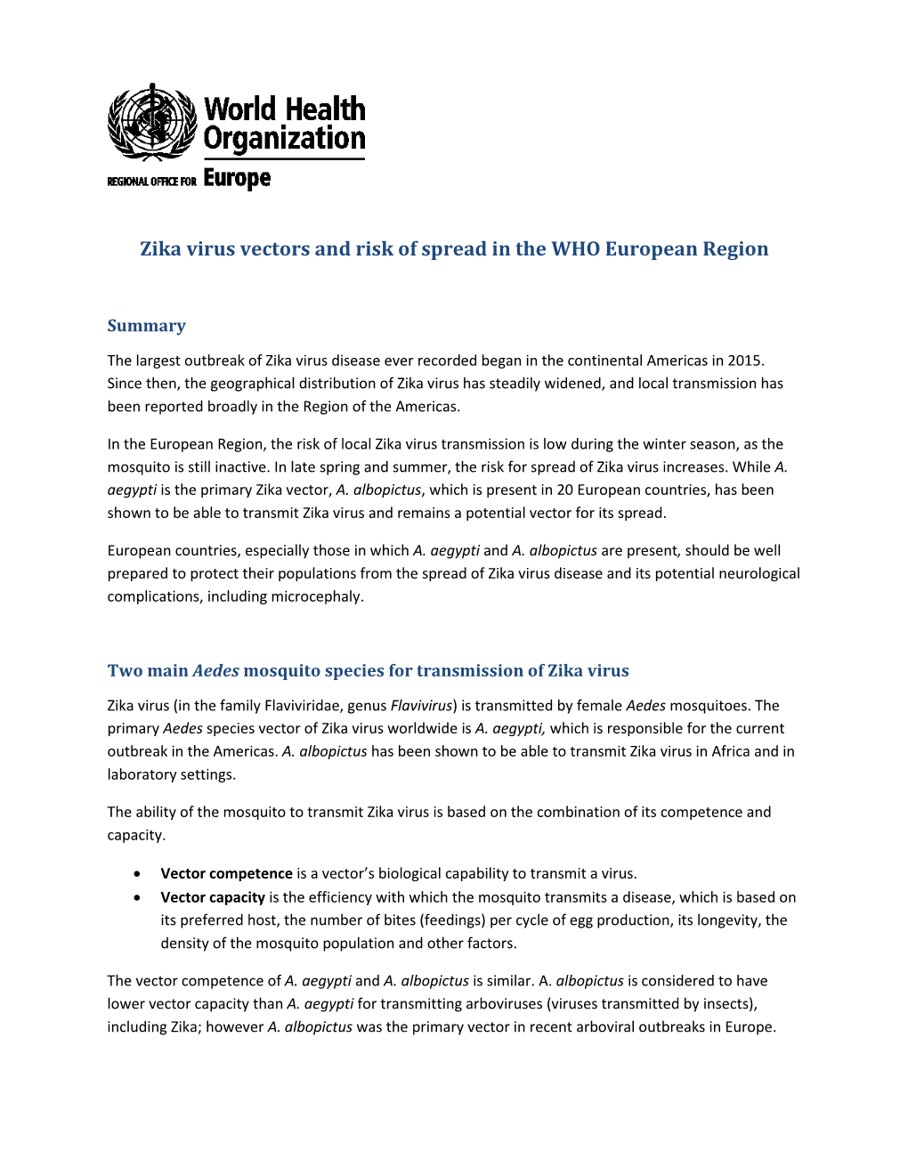 Zika Virus Vectors and Risk of Spread in the WHO European Region