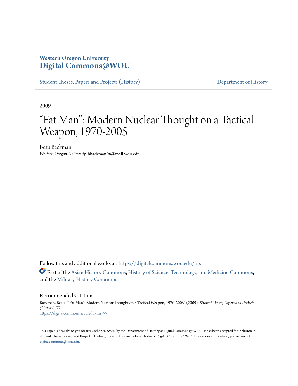 “Fat Man”: Modern Nuclear Thought on a Tactical Weapon, 1970-2005 Beau Backman Western Oregon University, Bbackman06@Mail.Wou.Edu