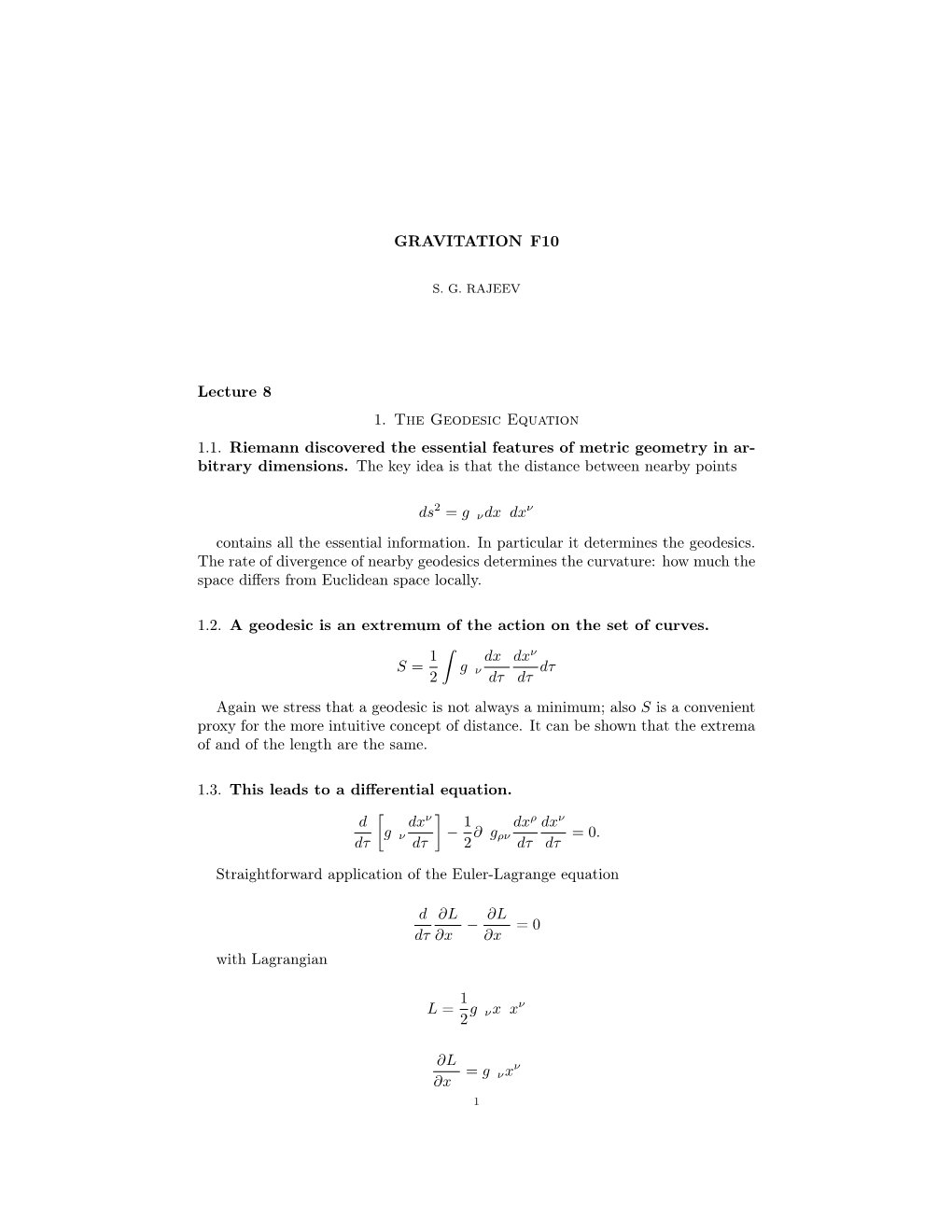 GRAVITATION F10 Lecture 8 1. the Geodesic Equation 1.1. Riemann