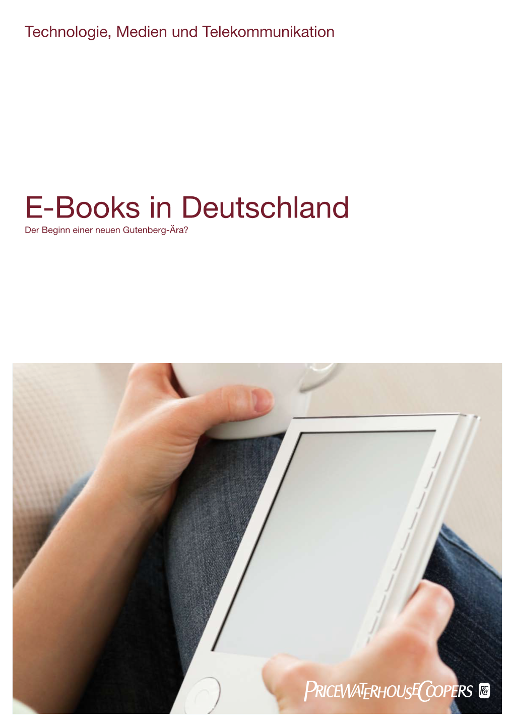 E-Books in Deutschland Der Beginn Einer Neuen Gutenberg-Ära?