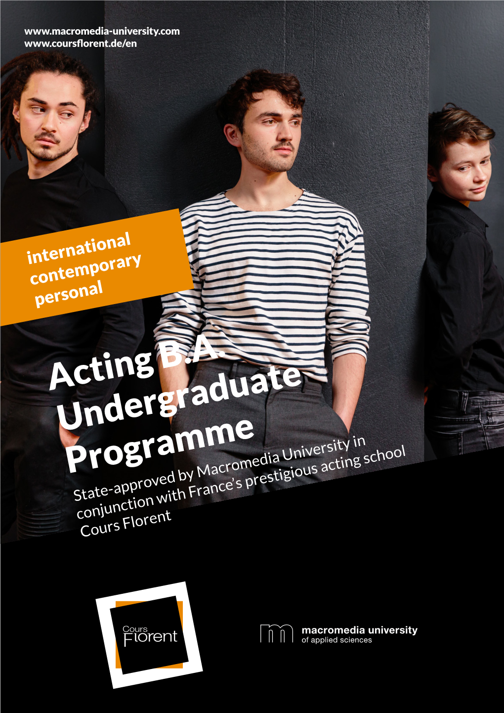 Acting B.A. Undergraduate Programme State-Approved by Macromedia University in Conjunction with France’S Prestigious Acting School Cours Florent FEES