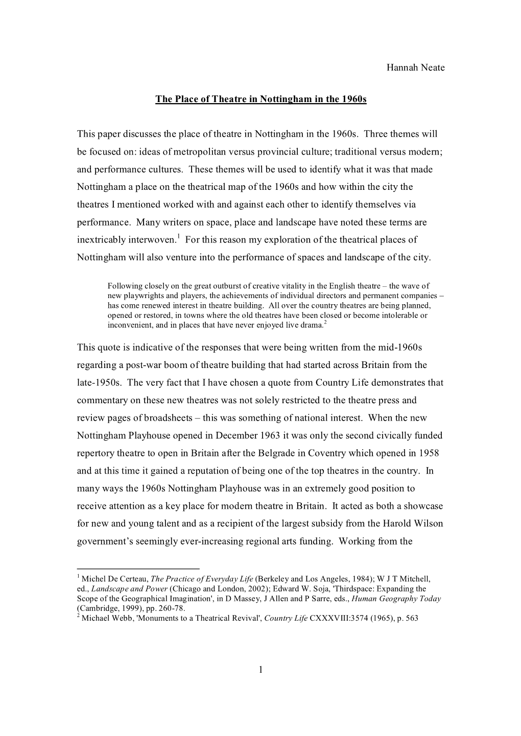 Hannah Neate 1 the Place of Theatre in Nottingham in the 1960S This Paper Discusses the Place of Theatre In