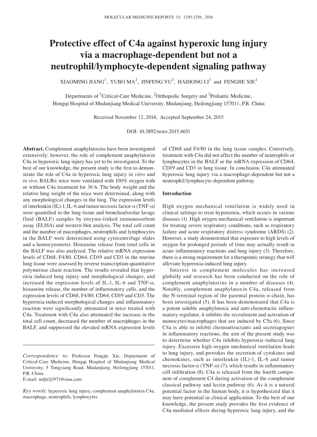 Protective Effect of C4a Against Hyperoxic Lung Injury Via a Macrophage‑Dependent but Not a Neutrophil/Lymphocyte‑Dependent Signaling Pathway