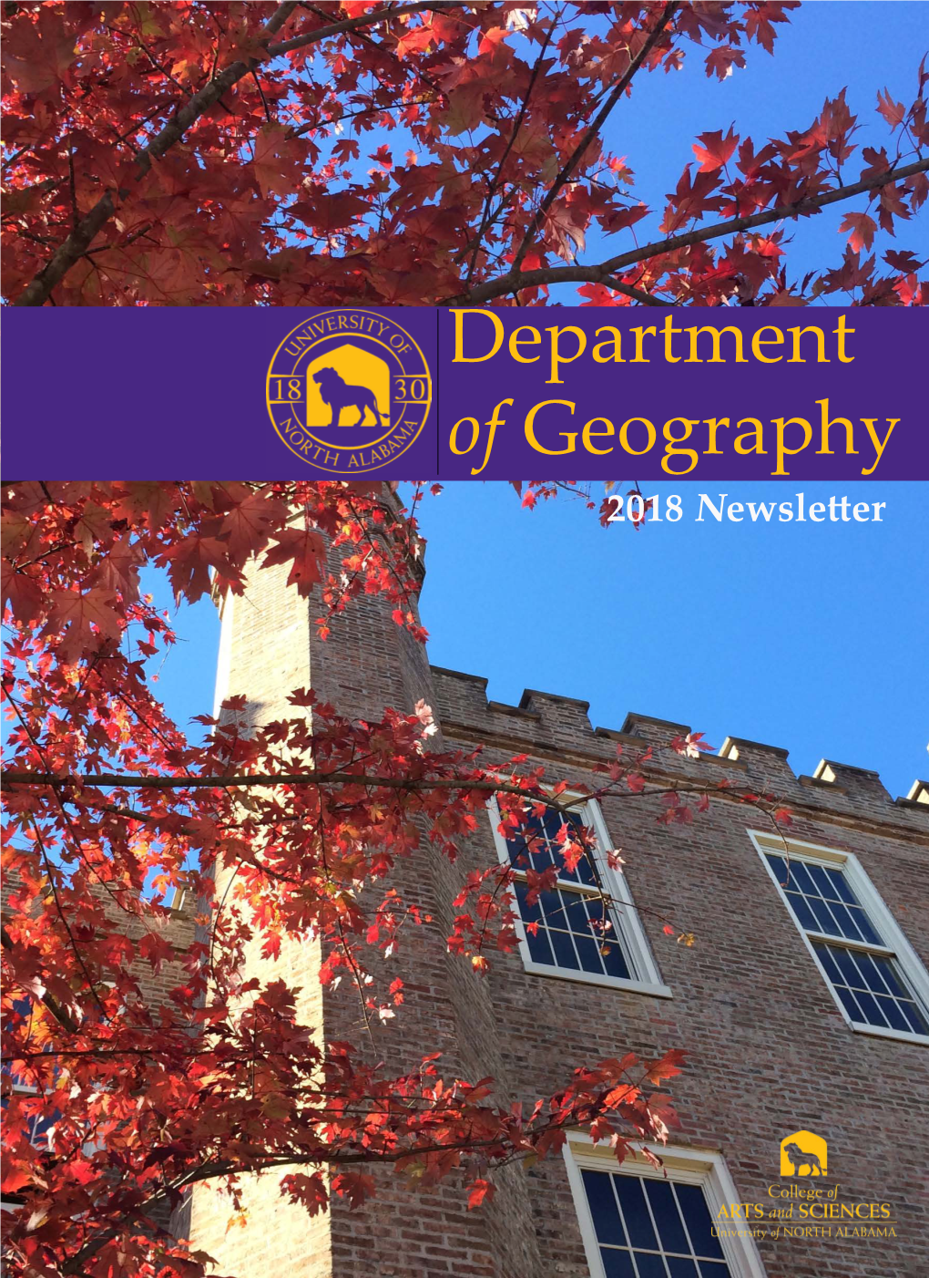 Department of Geography 2018 Newsletter DEPARTMENT HIGHLIGHTS