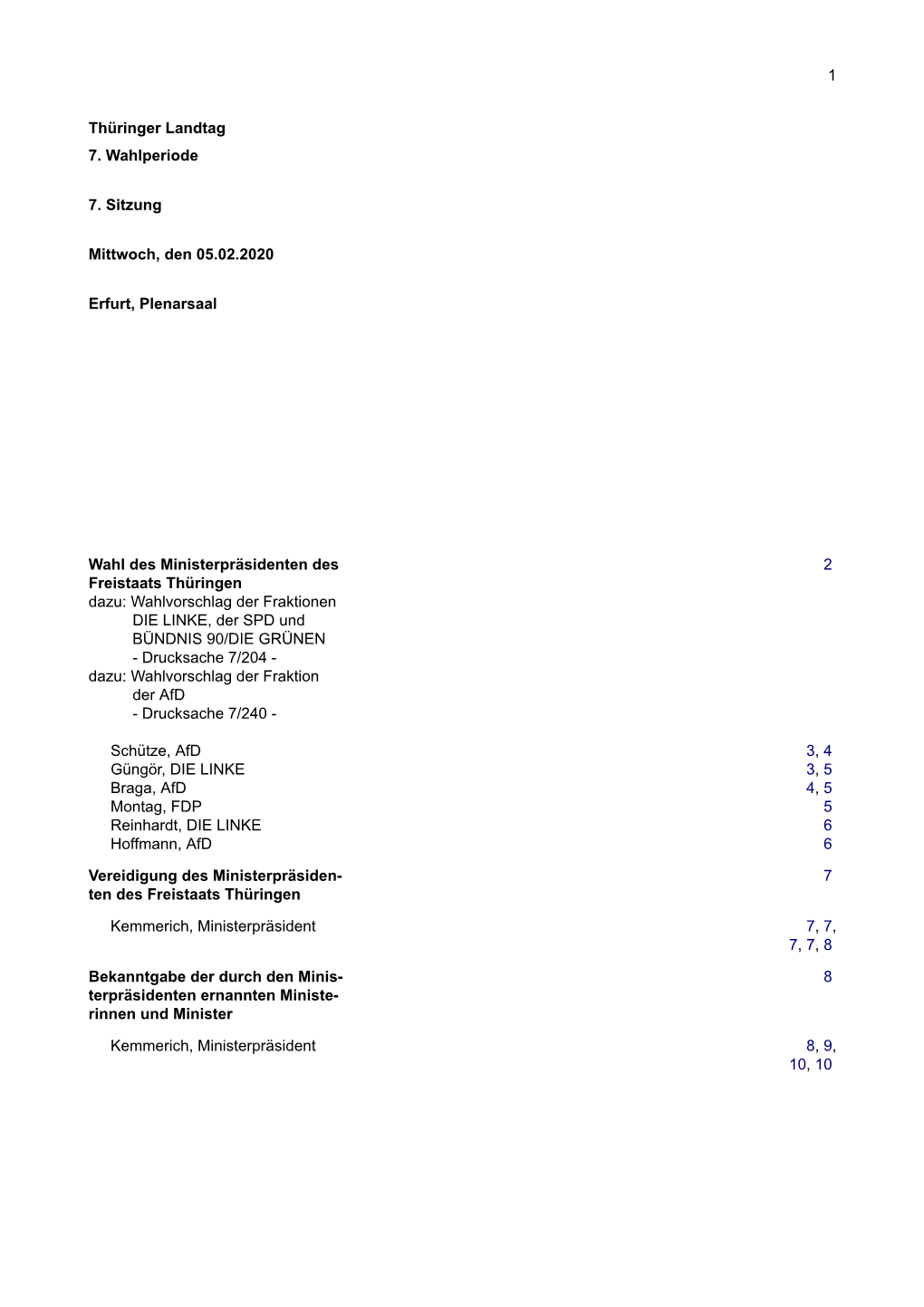 Thüringer Landtag 7. Wahlperiode 7. Sitzung Mittwoch, Den 05.02.2020