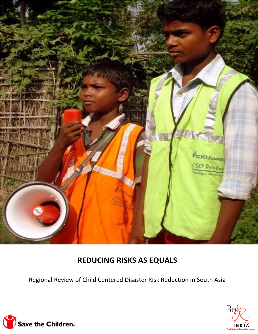 Regional Review of Child Centered Disaster Risk Reduction in South Asia