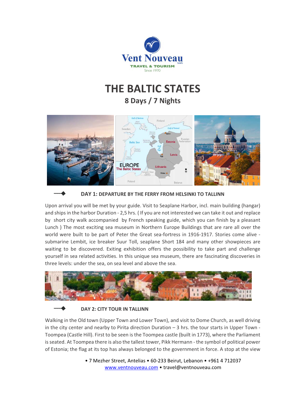 THE BALTIC STATES 8 Days / 7 Nights