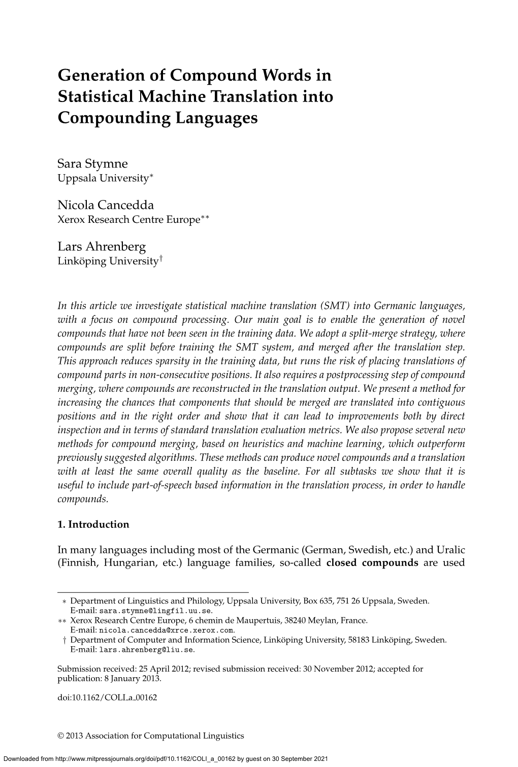 Generation of Compound Words in Statistical Machine Translation Into Compounding Languages