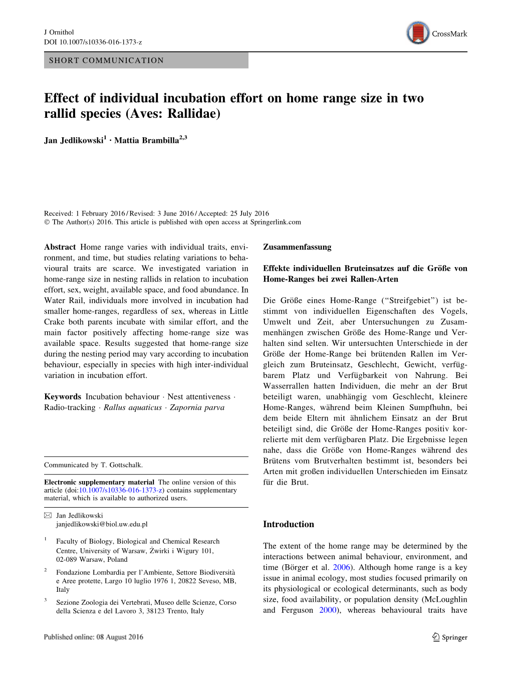 Effect of Individual Incubation Effort on Home Range Size in Two Rallid Species (Aves: Rallidae)