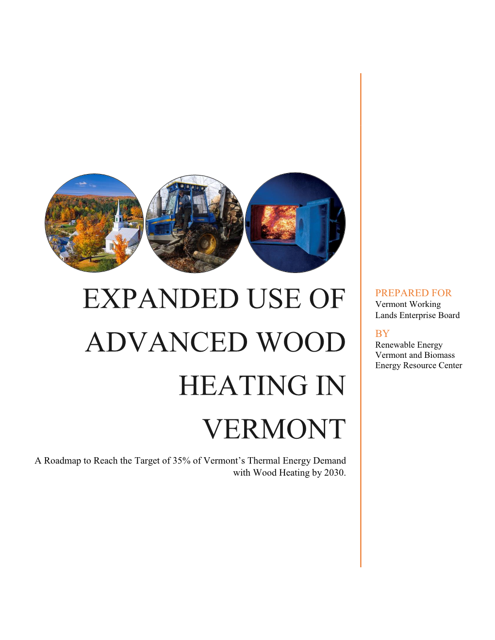 Expanded Use of Advanced Wood Heating in Vermont