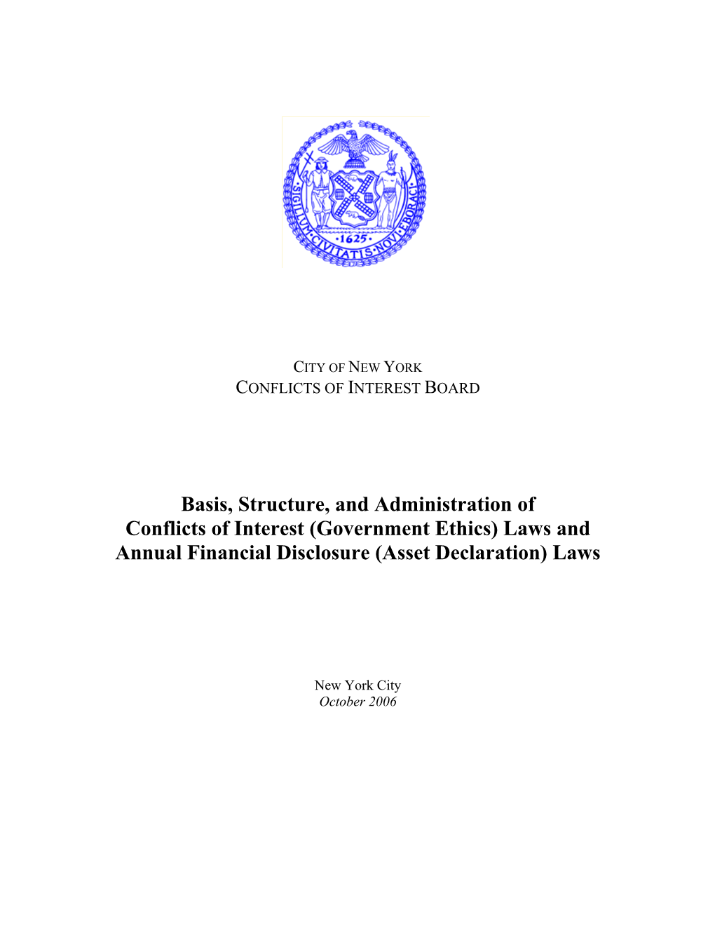 (Government Ethics) Laws and Annual Financial Disclosure (Asset Declaration) Laws