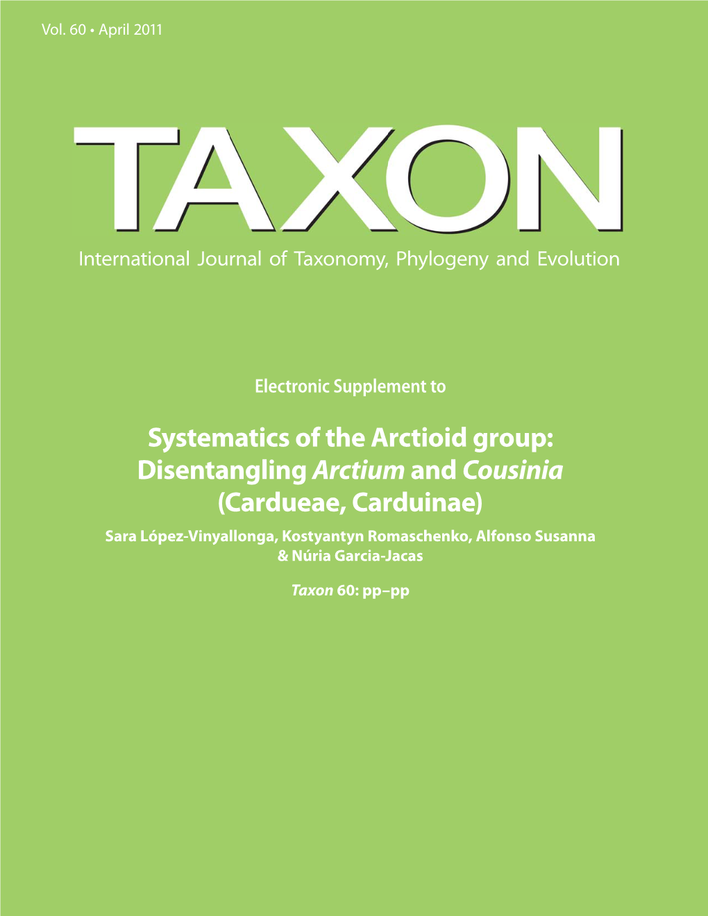 Systematics of the Arctioid Group: Disentangling Arctiumand Cousinia