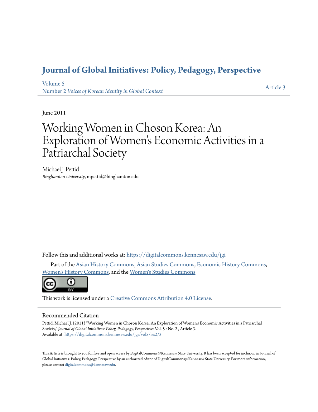 Working Women in Choson Korea: an Exploration of Women's Economic Activities in a Patriarchal Society Michael J