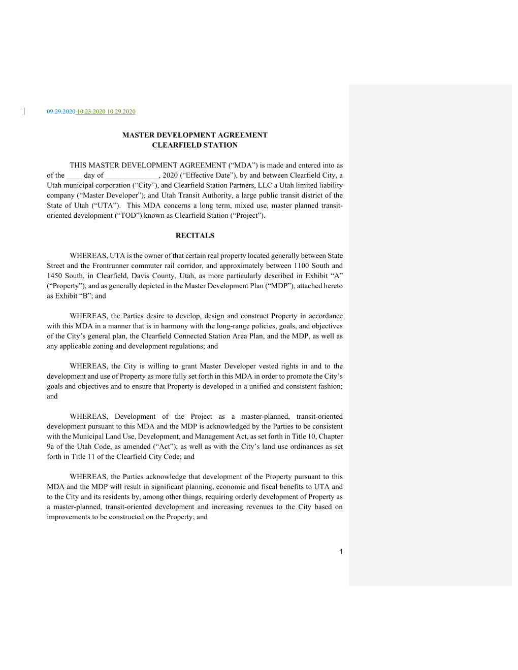 MASTER DEVELOPMENT AGREEMENT CLEARFIELD STATION THIS MASTER DEVELOPMENT AGREEMENT (“MDA”) Is Made and Entered Into As Of