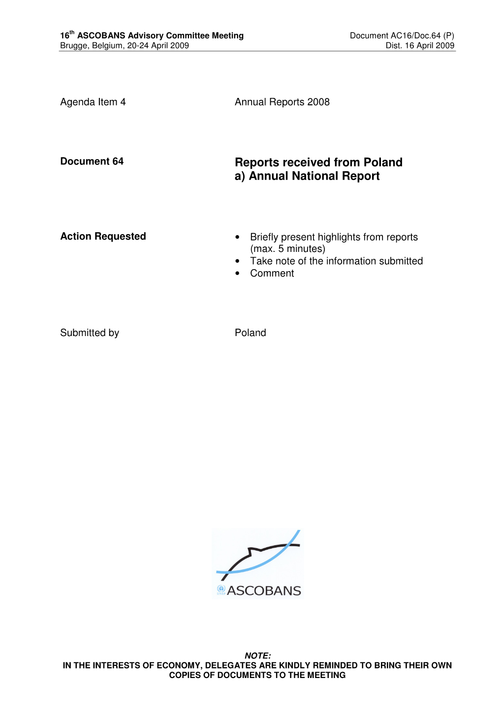 Reports Received from Poland A) Annual National Report