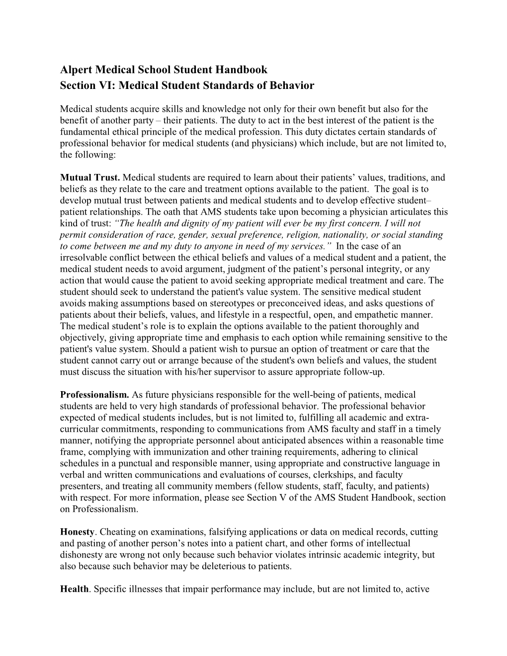 Alpert Medical School Student Handbook Section VI: Medical Student Standards of Behavior