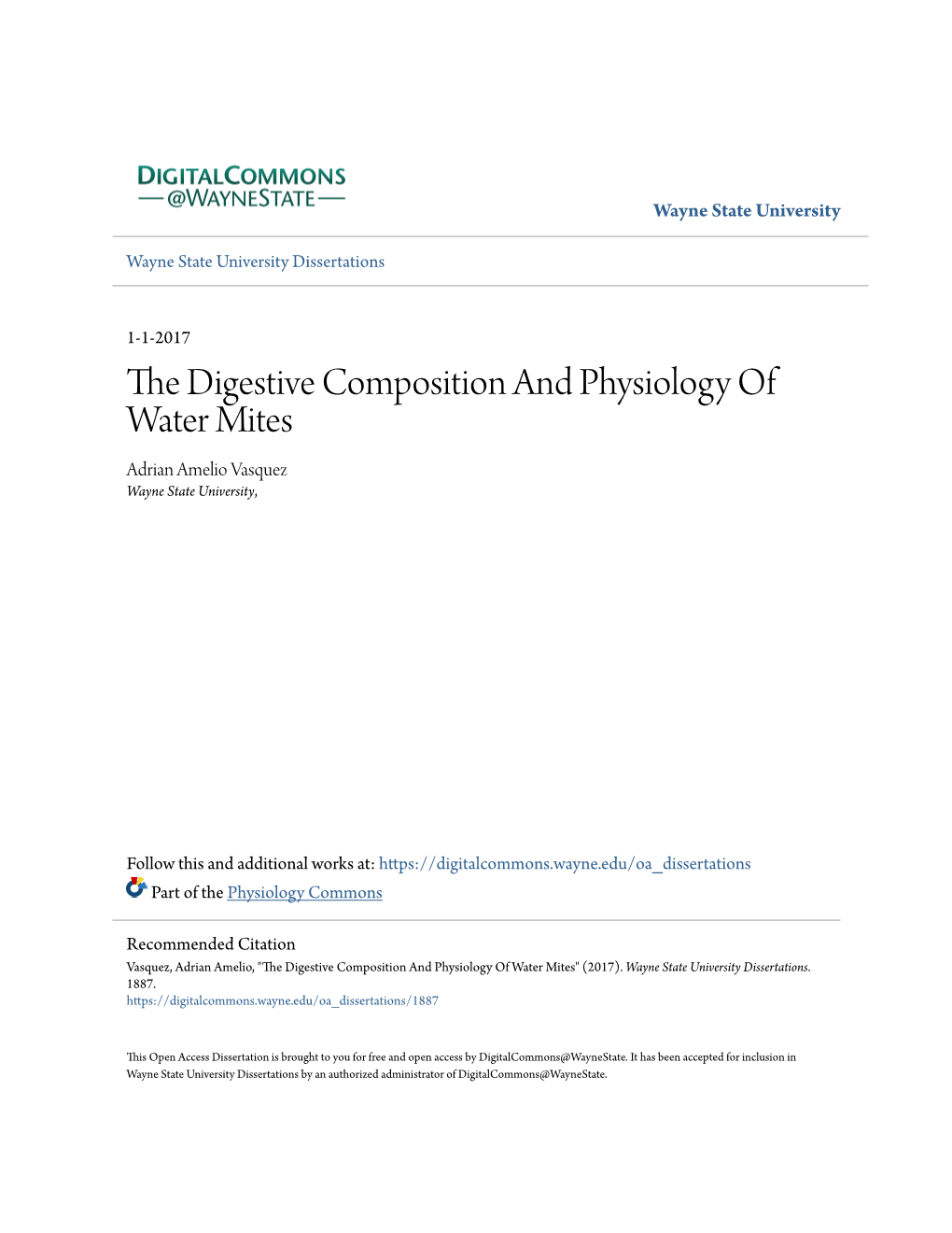 The Digestive Composition and Physiology of Water Mites Adrian Amelio Vasquez Wayne State University