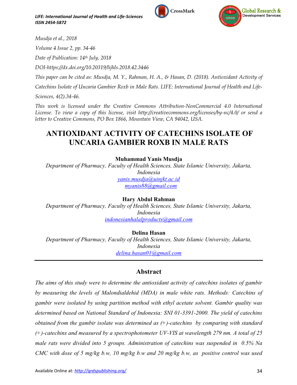 Antioxidant Activity of Catechins Isolate of Uncaria Gambier Roxb in Male Rats