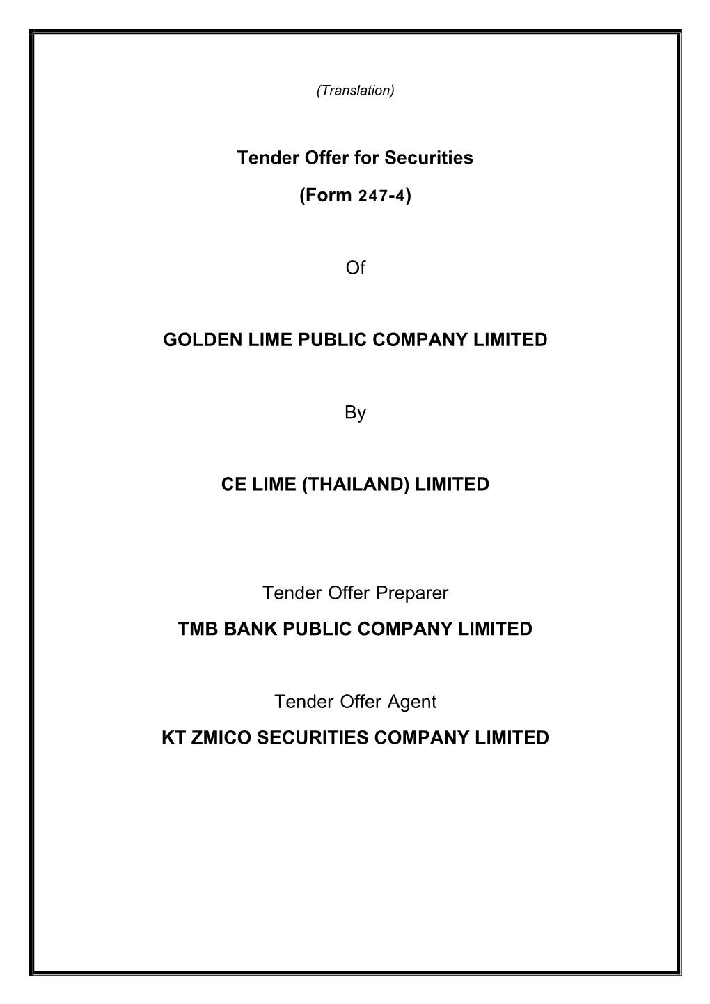 Tender Offer for Securities (Form 247-4) of GOLDEN LIME PUBLIC