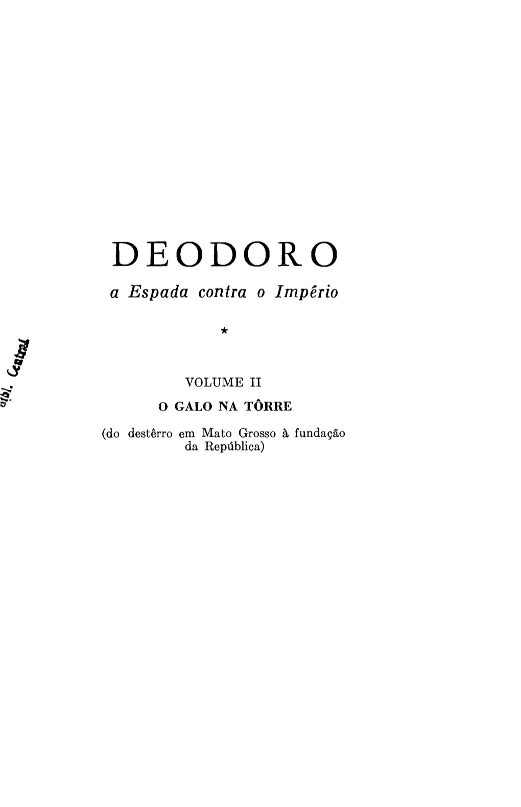 DEODORO a Espada Contra O Império