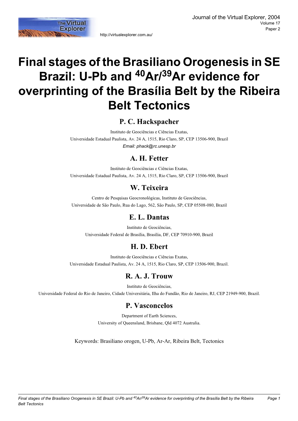 Final Stages of the Brasiliano Orogenesis in SE Brazil: U-Pb and 40Ar/39Ar Evidence for Overprinting of the Brasília Belt by the Ribeira Belt Tectonics P
