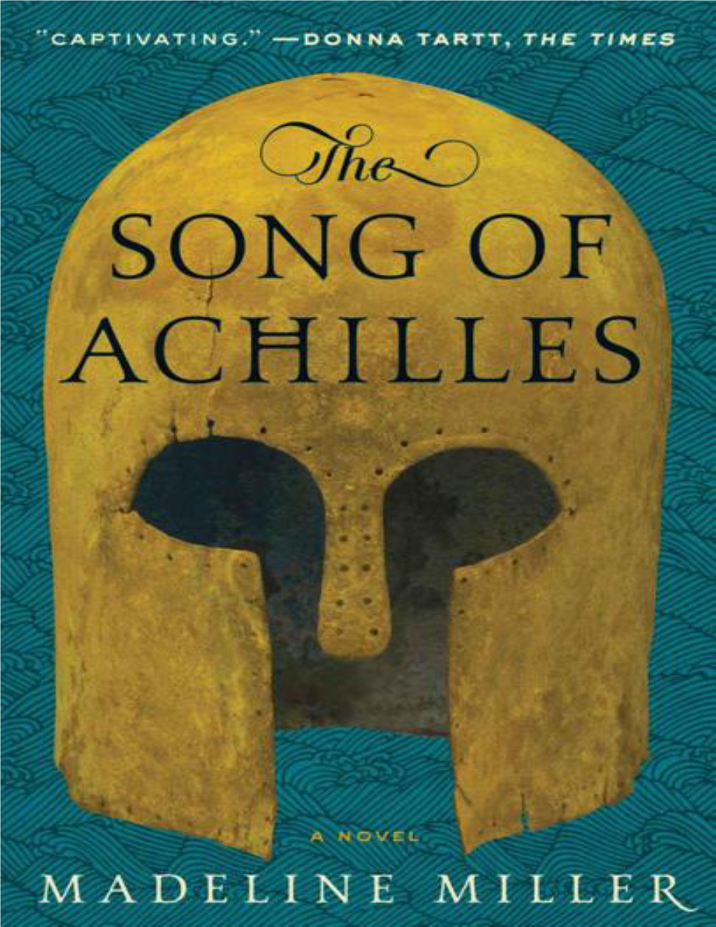 The Song of Achilles: a Novel