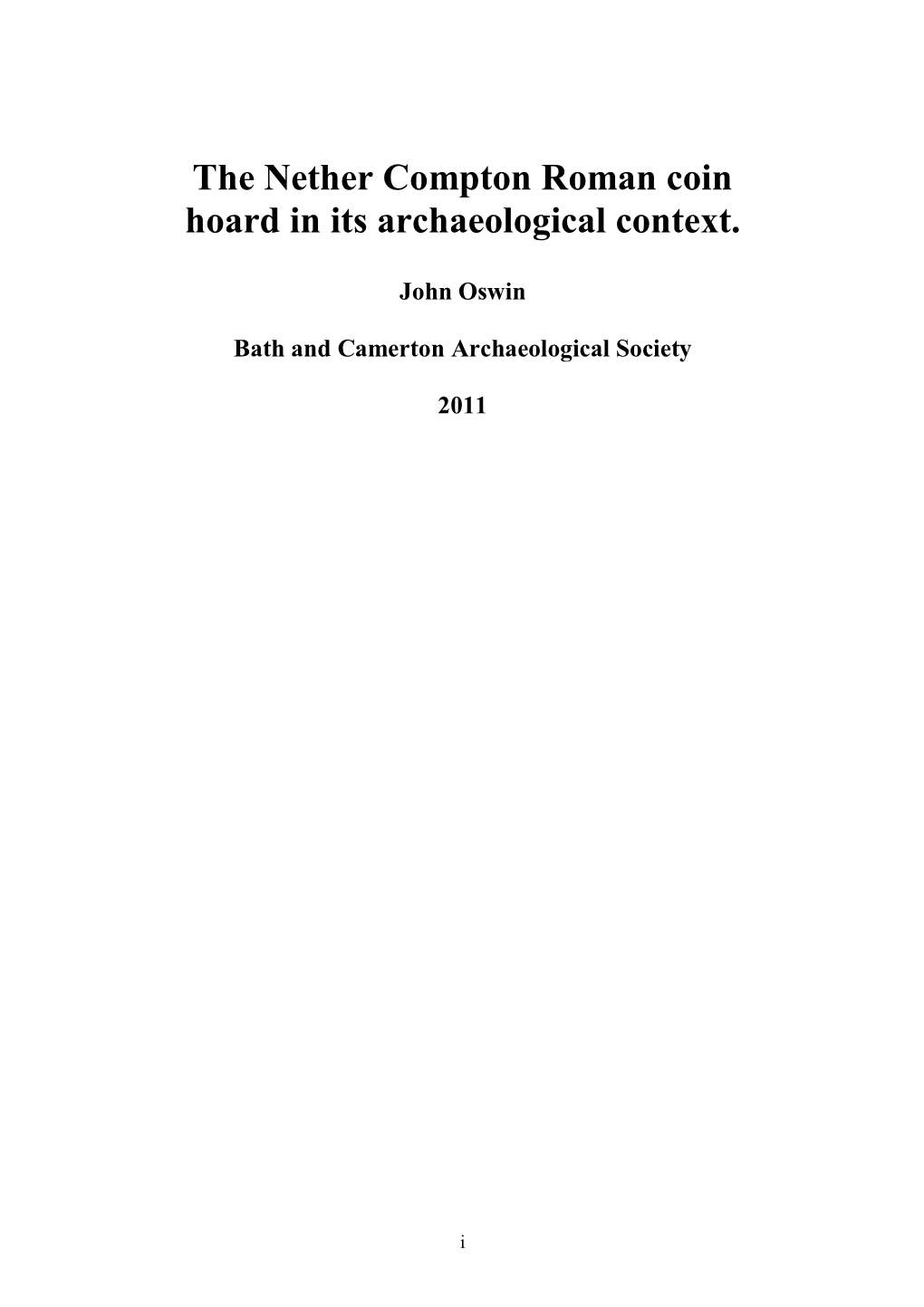 The Nether Compton Roman Coin Hoard in Its Archaeological Context