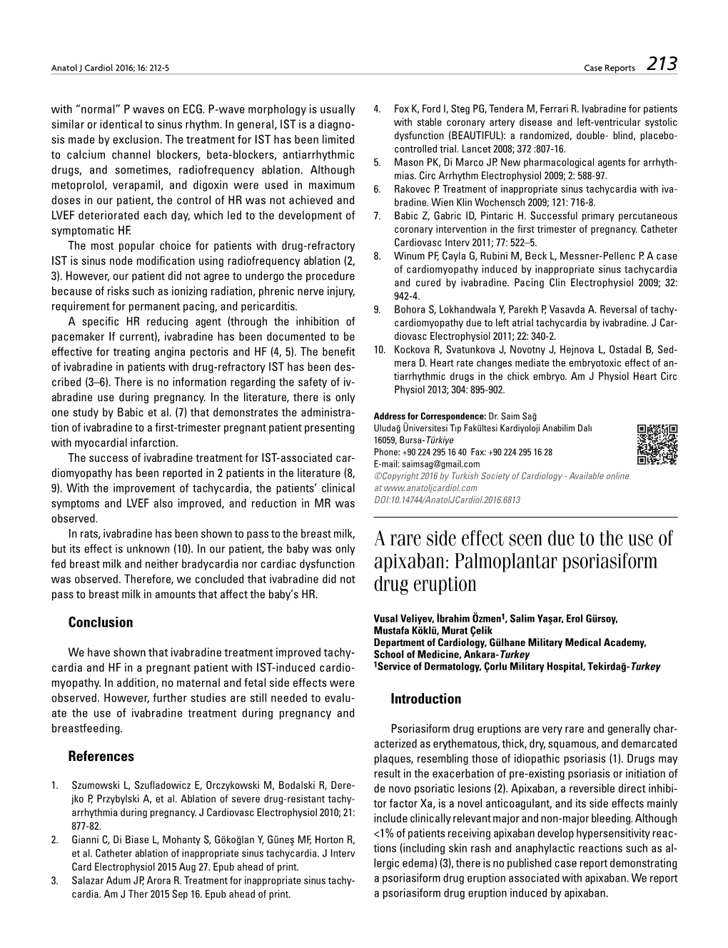 A Rare Side Effect Seen Due to the Use of Apixaban: Palmoplantar Psoriasiform Drug Eruption