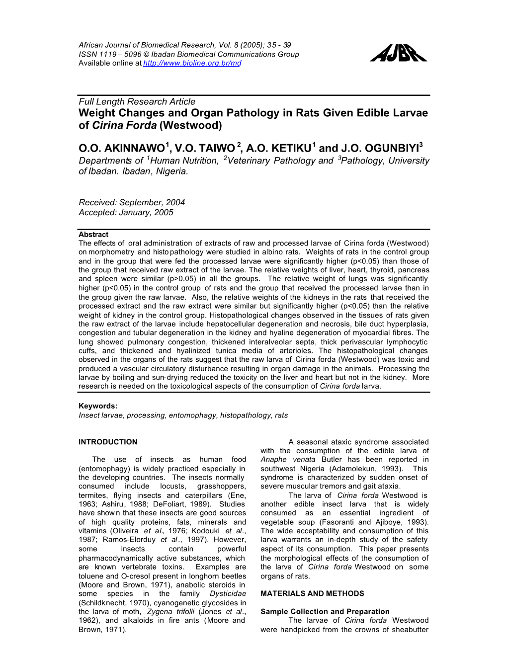 Weight Changes and Organ Pathology in Rats Given Edible Larvae of Cirina Forda (Westwood)