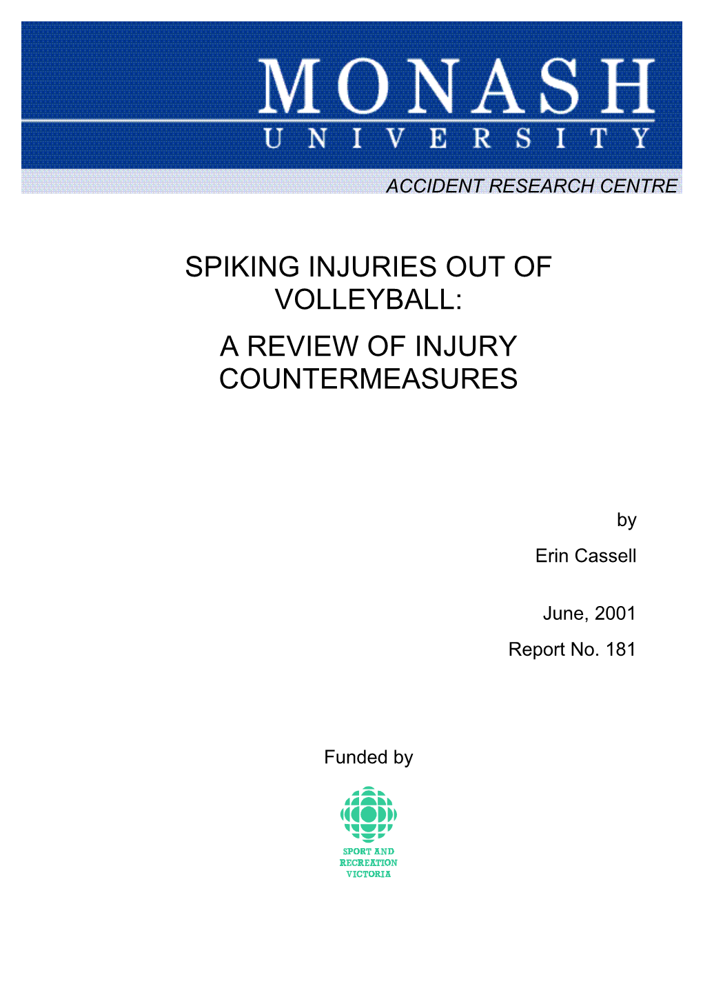 Spiking Injuries out of Volleyball: a Review of Injury Countermeasures