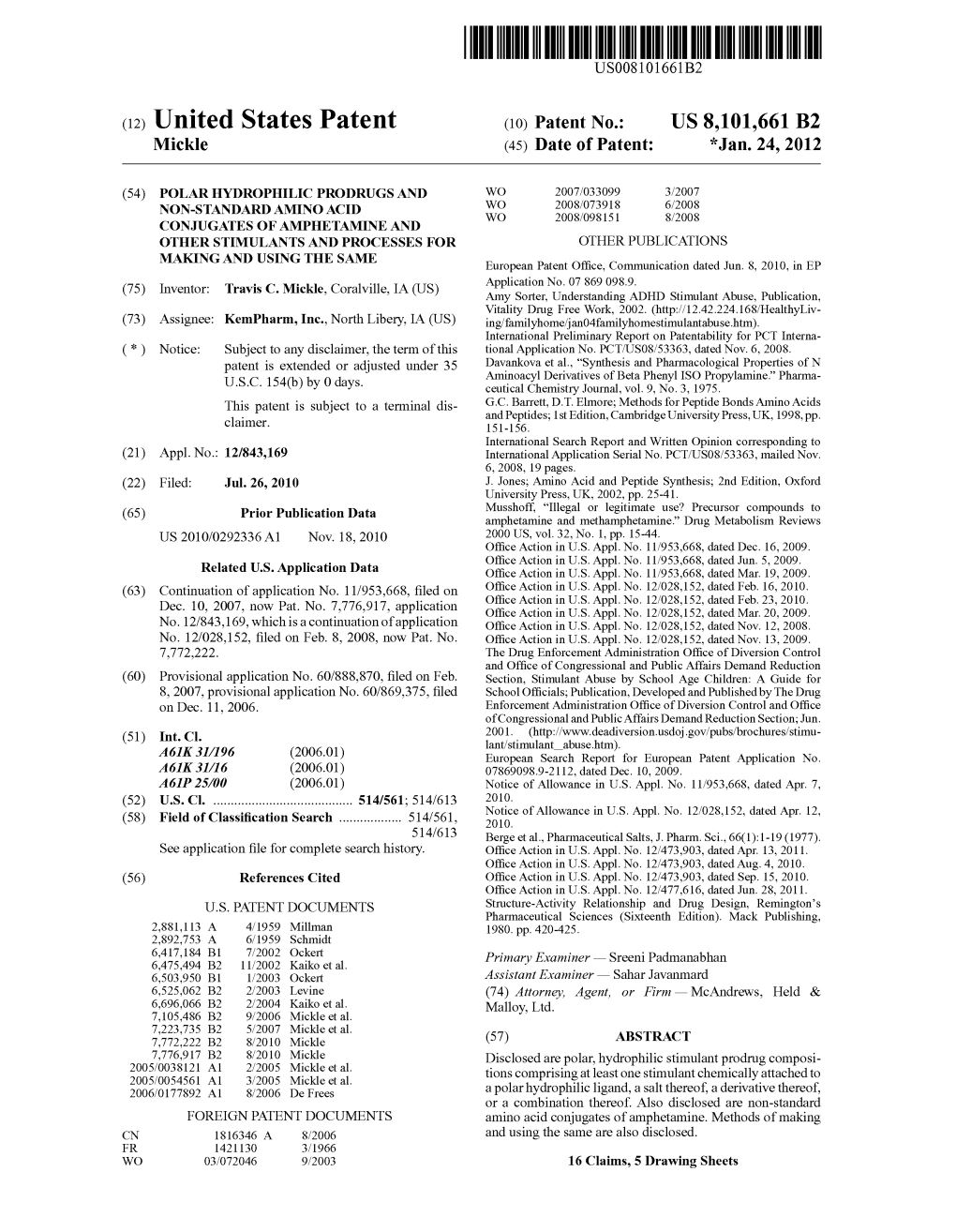 (12) United States Patent (10) Patent No.: US 8,101,661 B2 Mickle (45) Date of Patent: *Jan