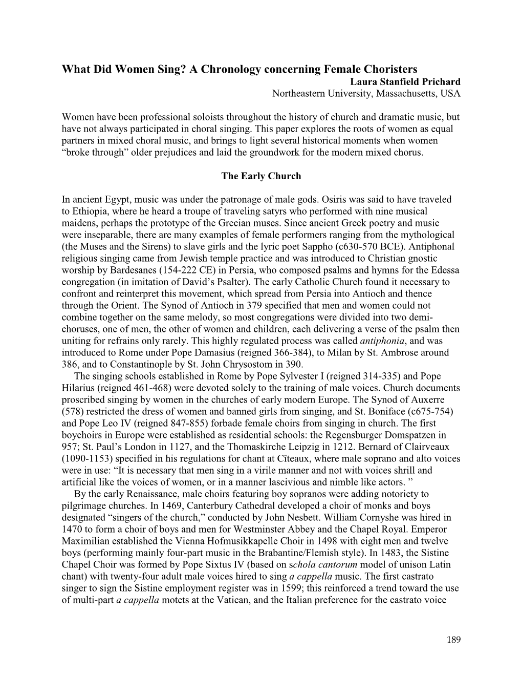 What Did Women Sing? a Chronology Concerning Female Choristers Laura Stanfield Prichard Northeastern University, Massachusetts, USA