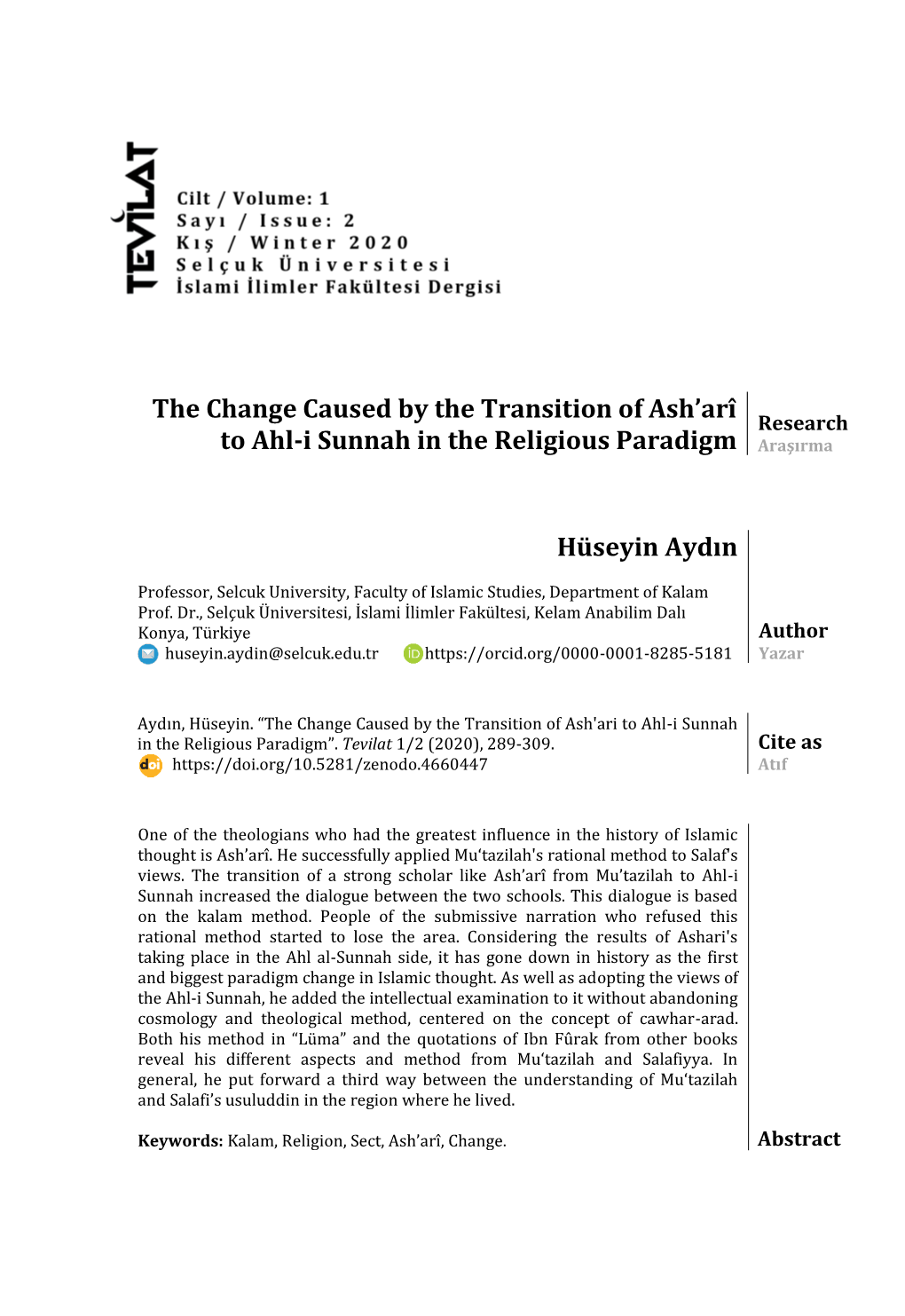 The Change Caused by the Transition of Ash'arî to Ahl-I Sunnah in The