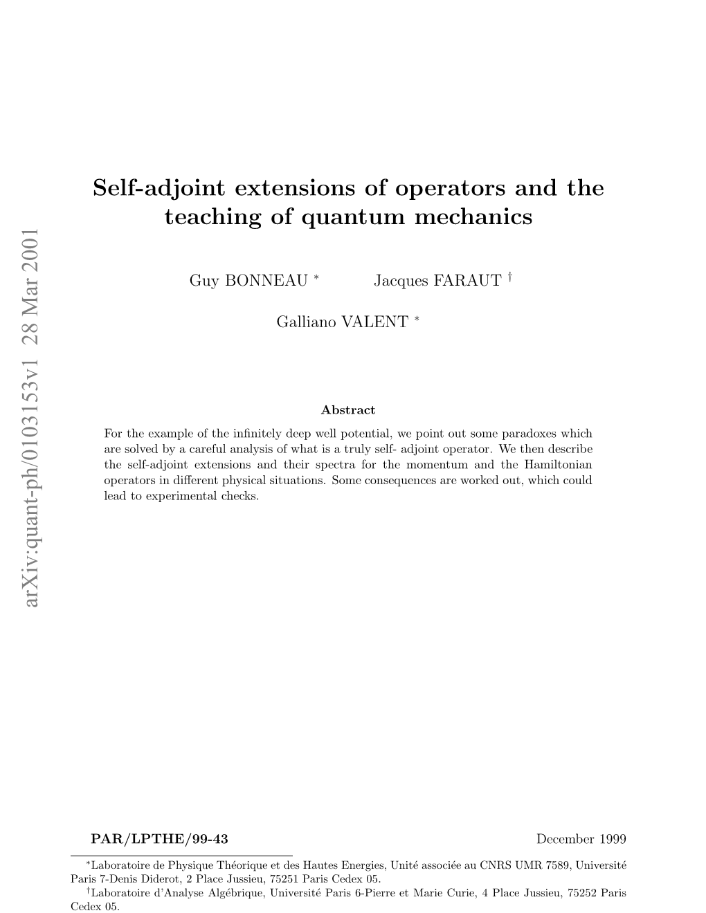 Self-Adjoint Extensions of Operators and the Teaching of Quantum