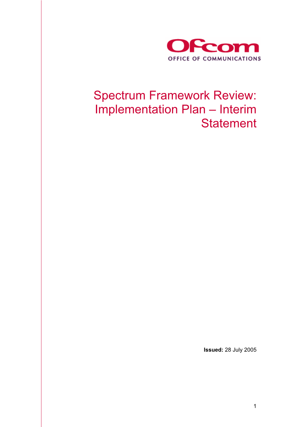 Statement: Spectrum Framework Review