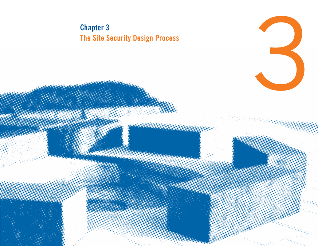 Chapter 3 the Site Security Design Process 3 Chapter 3 the Site Security Design Process