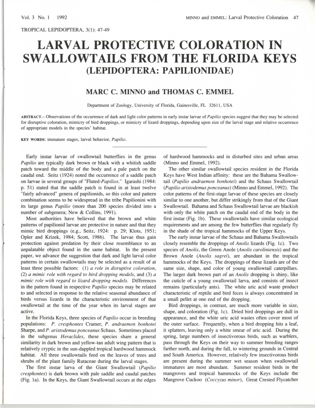 Minno, M. C., and T. C. Emmel. 1992. Larval Protective Coloration In