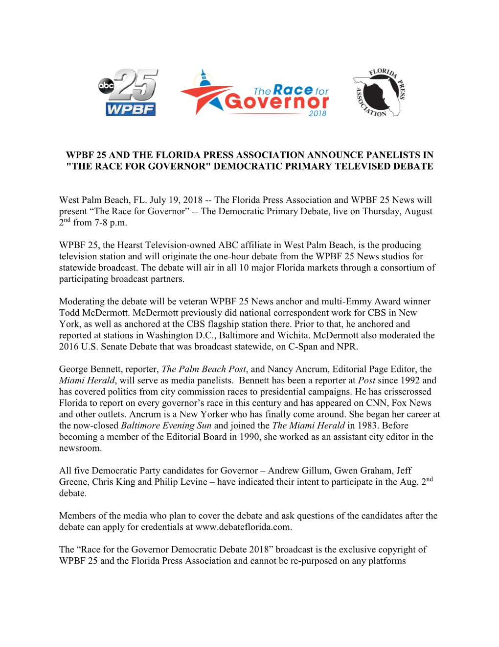 Wpbf 25 and the Florida Press Association Announce Panelists in "The Race for Governor" Democratic Primary Televised Debate