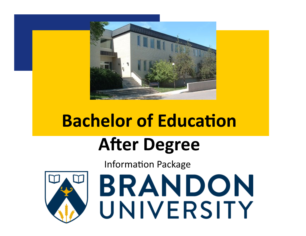 Bachelor of Education After Degree Information Package