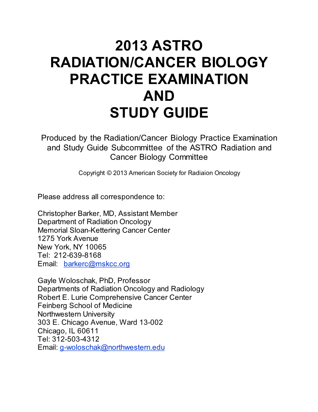 2013 Astro Radiation/Cancer Biology Practice Examination and Study Guide