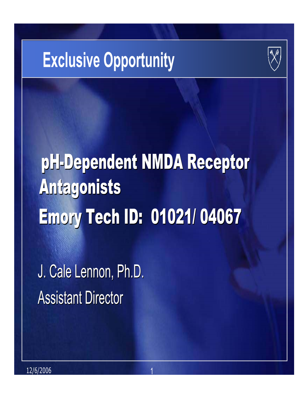 Ph-Dependent NMDA Receptor Antagonists Emory Tech ID: 01021