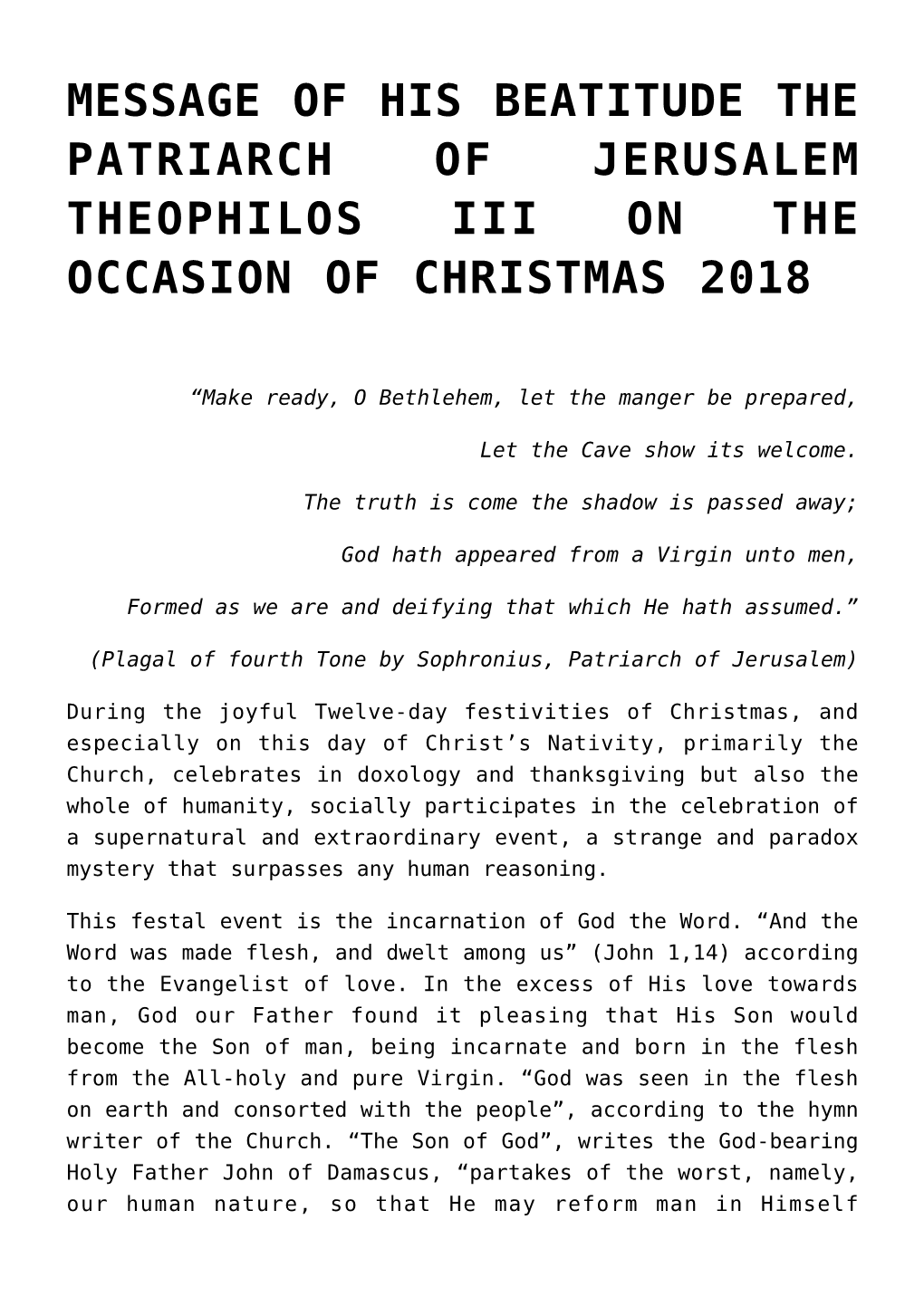 Message of His Beatitude the Patriarch of Jerusalem Theophilos Iii on the Occasion of Christmas 2018