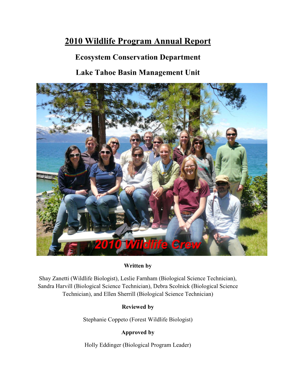 2010 Wildlife Program Annual Report Ecosystem Conservation Department Lake Tahoe Basin Management Unit