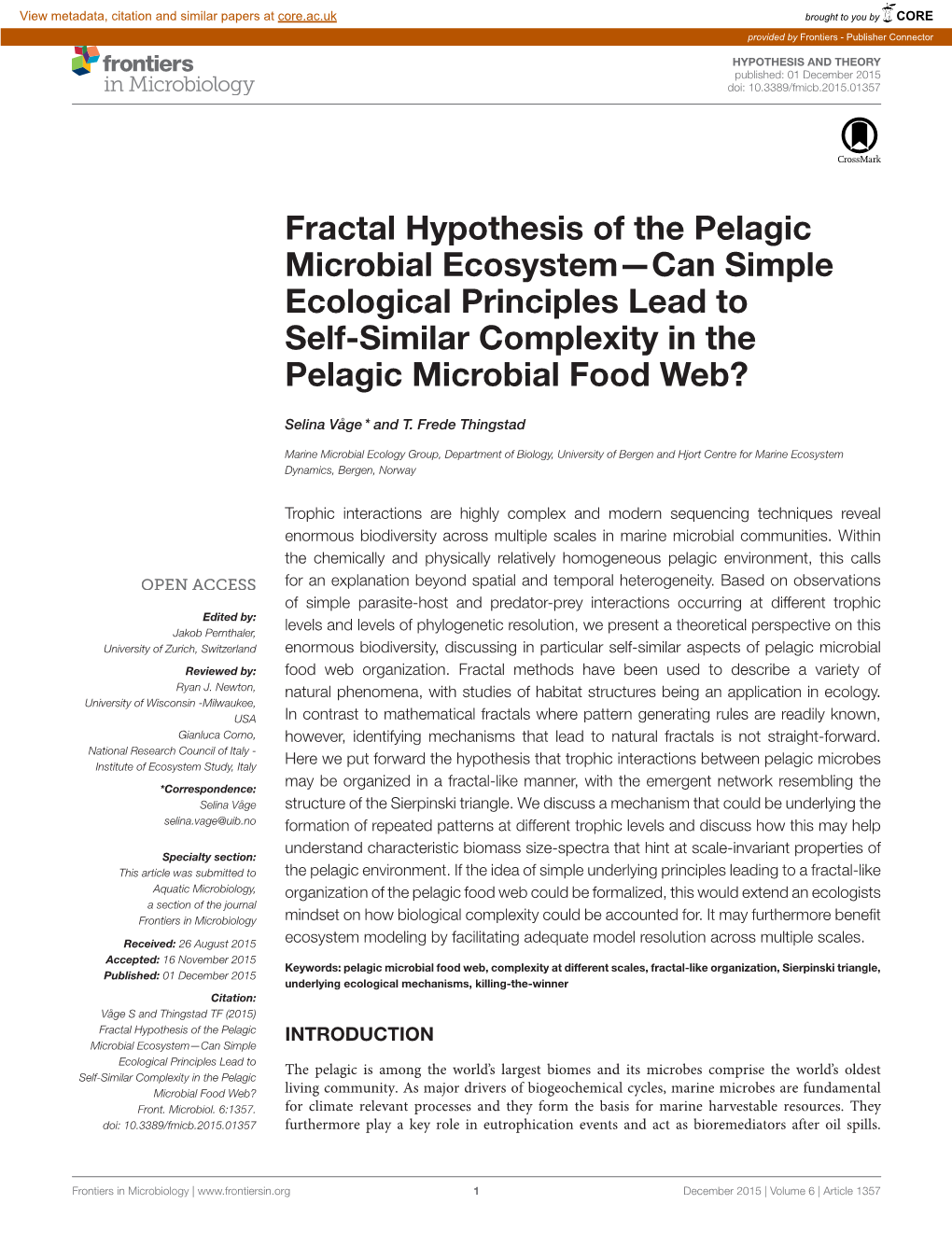 Fractal Hypothesis of the Pelagic Microbial Ecosystem—Can Simple Ecological Principles Lead to Self-Similar Complexity in the Pelagic Microbial Food Web?