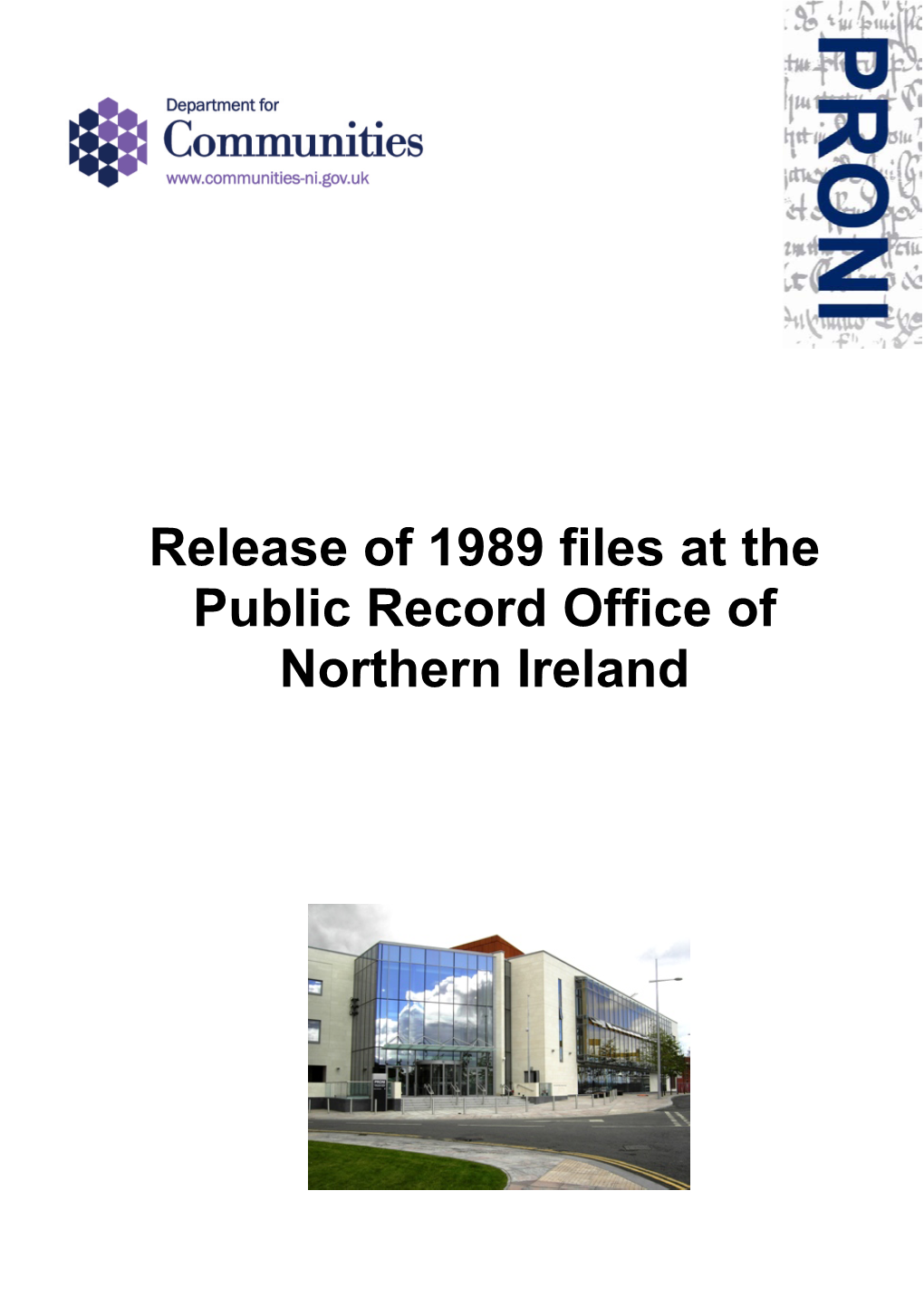 Release of 1989 Files at the Public Record Office of Northern Ireland