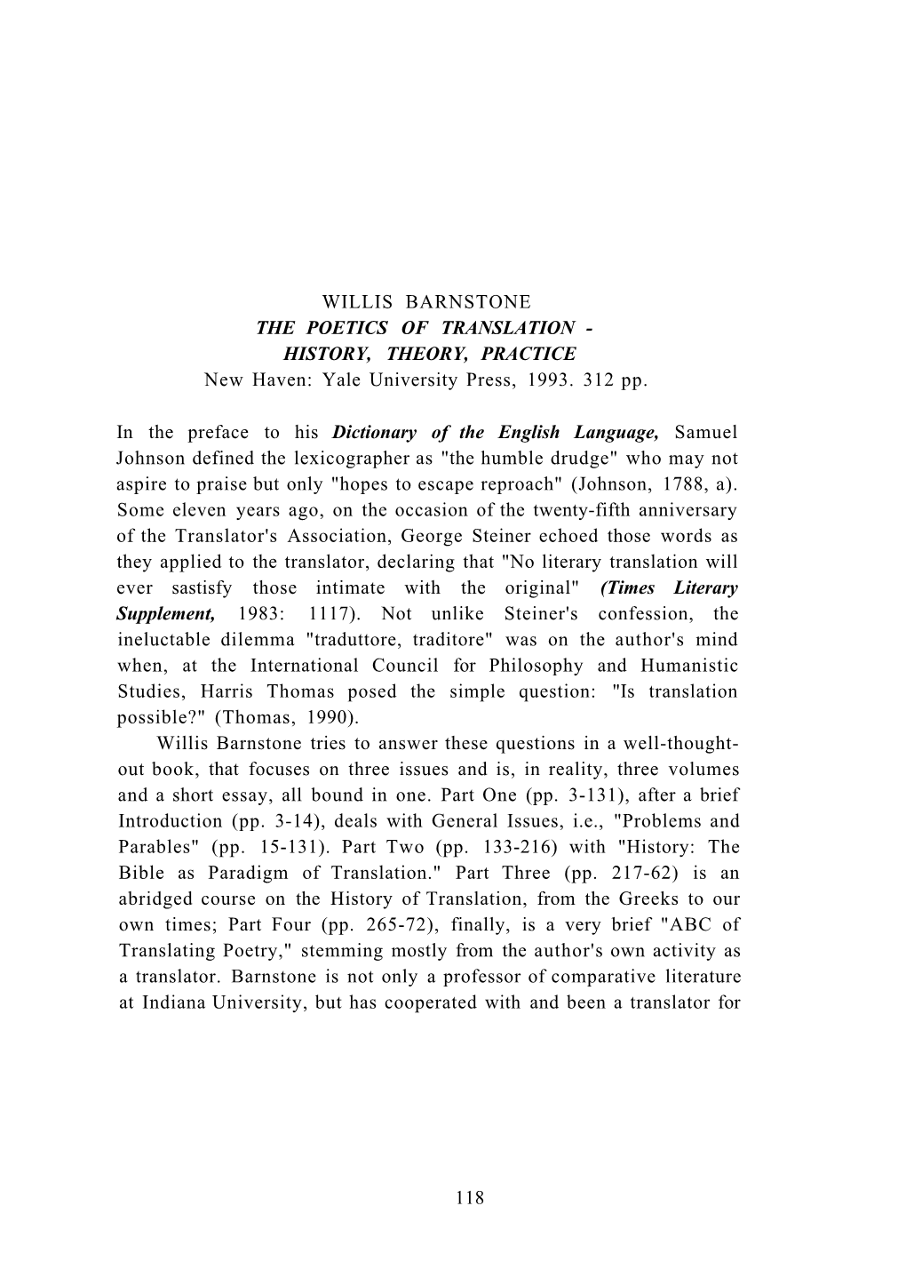 WILLIS BARNSTONE the POETICS of TRANSLATION - HISTORY, THEORY, PRACTICE New Haven: Yale University Press, 1993